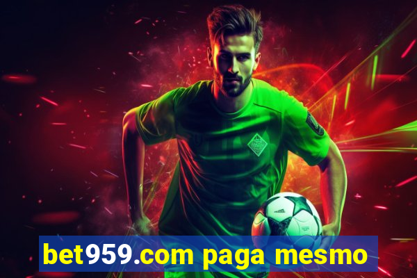 bet959.com paga mesmo